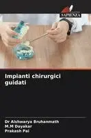 Impianti chirurgici guidati