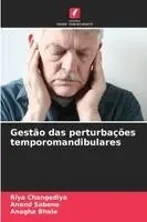 Gestão das perturbações temporomandibulares