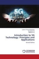 Lakshmi Prasad Mudarakola, Srinivasulu Ch, Mallikarjuna B - Introduction to 5G Technology, Häftad