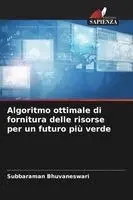 Algoritmo ottimale di fornitura delle risorse per un futuro più verde