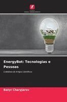 EnergyBot: Tecnologias e Pessoas