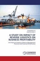 Sowbarnica R, Shajitha Banu S - Study on Impact of Reverse Logistics on Business Profitability, Häftad