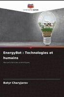 EnergyBot : Technologies et humains