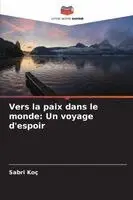 Vers la paix dans le monde