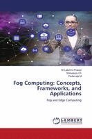 M Lakshmi Prasad, Srinivasulu Ch, Padamaja M - Fog Computing, Häftad