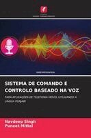 Navdeep Singh, Puneet Mittal - Sistema de Comando E Controlo Baseado Na Voz, Häftad