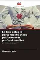 lien entre la personnalité et les performances professionnelles