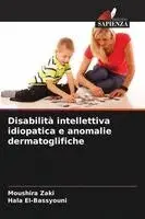 Disabilità intellettiva idiopatica e anomalie dermatoglifiche