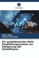 Ankur Shah, Hemraj Varachhia - graphbasiertes Web-Empfehlungssystem zur Steigerung der Zeiteffizienz, Häftad