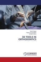 Sakshi Bajpai, Rajesh Kumar Balani, Amitabh Kallury - 3D Tools in Orthodontics, Häftad. Tillgänglighet: Lägg i varukorg
