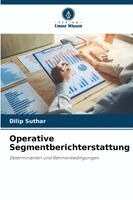 Dilip Suthar - Operative Segmentberichterstattung, Häftad