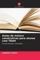 Angelika Schmid - Aulas de música construtivas para alunos com TDAH, Häftad