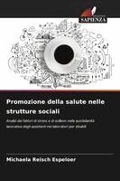 Michaela Reisch Espeloer - Promozione della salute nelle strutture sociali, Häftad