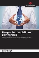 Josef Bergt - Merger into a civil law partnership, Häftad