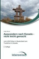 Holger Menzel - Auswandern nach Kanada - nicht leicht gemacht, Häftad