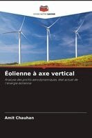 Amit Chauhan - Éolienne à axe vertical, Häftad. Tillgänglighet: Lägg i varukorg