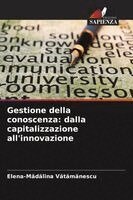 Elena-Mădălina Vătămănescu - Gestione della conoscenza, Häftad
