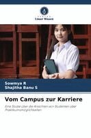 Sowmya R, Shajitha Banu S - Vom Campus zur Karriere, Häftad