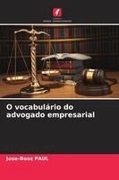 Jose-Booz Paul - O vocabulário do advogado empresarial, Häftad