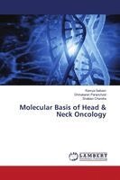 Ramya Selvam, Dhinakaran Paranchodi, Shaleen Chandra - Molecular Basis of Head & Neck Oncology, Häftad
