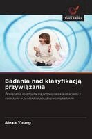 Alexa Young - Badania nad klasyfikacją przywiązania, Häftad