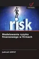 Judicaël Ampat - Modelowanie ryzyka finansowego w firmach, Häftad. Tillgänglighet: Lägg i varukorg