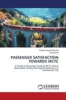 Priyanka Sanjay Salunkhe, Devipriya B - Passenger Satisfaction Towards Irctc, Häftad