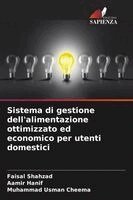 Faisal Shahzad, Aamir Hanif, Muhammad Usman Cheema - Sistema di gestione dell'alimentazione ottimizzato ed economico per utenti domestici, Häftad. Tillgänglighet: Lägg i varukorg