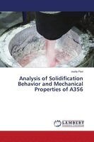 Joydip Paul - Analysis of Solidification Behavior and Mechanical Properties of A356, Häftad