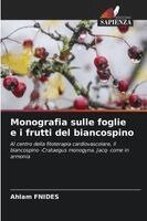 Ahlam Fnides - Monografia sulle foglie e i frutti del biancospino, Häftad