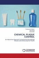Prathamesh Kadam, Ankit Desai, Rohit Shah - Chemical Plaque Control, Häftad. Tillgänglighet: Lägg i varukorg