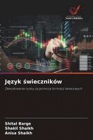 Shital Barge, Shakil Shaikh, Anisa Shaikh - Język świeczników, Häftad