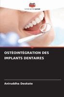 Aniruddha Deokate - Ostéointégration Des Implants Dentaires, Häftad