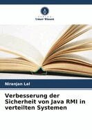 Niranjan Lal - Verbesserung der Sicherheit von Java RMI in verteilten Systemen, Häftad
