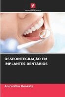 Aniruddha Deokate - Osseointegração Em Implantes Dentários, Häftad