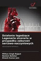 Mithun Singh Rajput, Neelam Balekar, Dinesh Kumar Jain - Dzialanie lagodzące Lagenaria siceraria w przypadku zaburzeń sercowo-naczyniowych, Häftad. Tillgänglighet: Lägg i varukorg