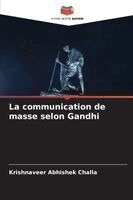 Krishnaveer Abhishek Challa - communication de masse selon Gandhi, Häftad. Tillgänglighet: Lägg i varukorg