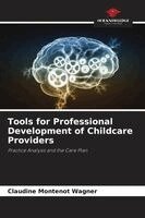 Claudine Montenot Wagner - Tools for Professional Development of Childcare Providers, Häftad