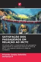 Priyanka Sanjay Salunkhe, Devipriya B - Satisfação DOS Passageiros Em Relação Ao Irctc, Häftad