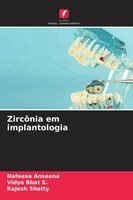 Nafeesa Anseena, Vidya Bhat S, Rajesh Shetty - Zircônia em implantologia, Häftad. Tillgänglighet: Lägg i varukorg