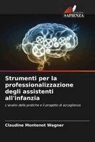 Claudine Montenot Wagner - Strumenti per la professionalizzazione degli assistenti all'infanzia, Häftad