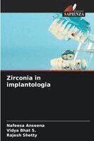 Nafeesa Anseena, Vidya Bhat S, Rajesh Shetty - Zirconia in implantologia, Häftad. Tillgänglighet: Lägg i varukorg