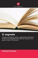 Reinhard Steiner - O segredo, Häftad