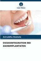 Aniruddha Deokate - Osseointegration Bei Zahnimplantaten, Häftad