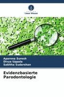 Aparnna Suresh, Divya Uppala, Sabitha Sudarshan - Evidenzbasierte Parodontologie, Häftad