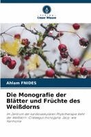 Ahlam Fnides - Monografie der Blätter und Früchte des Weißdorns, Häftad