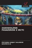 Priyanka Sanjay Salunkhe, Devipriya B - Zadowolenie PasaŻerów Z Irctc, Häftad