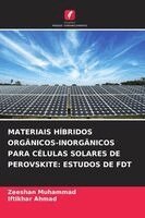 Zeeshan Muhammad, Iftikhar Ahmad - Materiais Híbridos Orgânicos-Inorgânicos Para Células Solares de Perovskite, Häftad