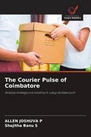 Allen Joshuva P, Shajitha Banu S - The Courier Pulse of Coimbatore, Häftad