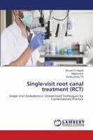Shivani D Hegde, Meghana K, Sindhushree Ts - Single-visit root canal treatment (RCT), Häftad. Tillgänglighet: Lägg i varukorg